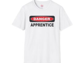 Danger Apprentice Casual, Fun Design for Aspiring Professionals – Black Graphic Tee