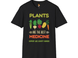 "Plants Are the Best Medicine" - Support Local Farmers – Black Graphic Tee
