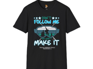 Don't Follow Me Adventure T-Shirt - Unisex Softstyle Outdoors Graphic Tee