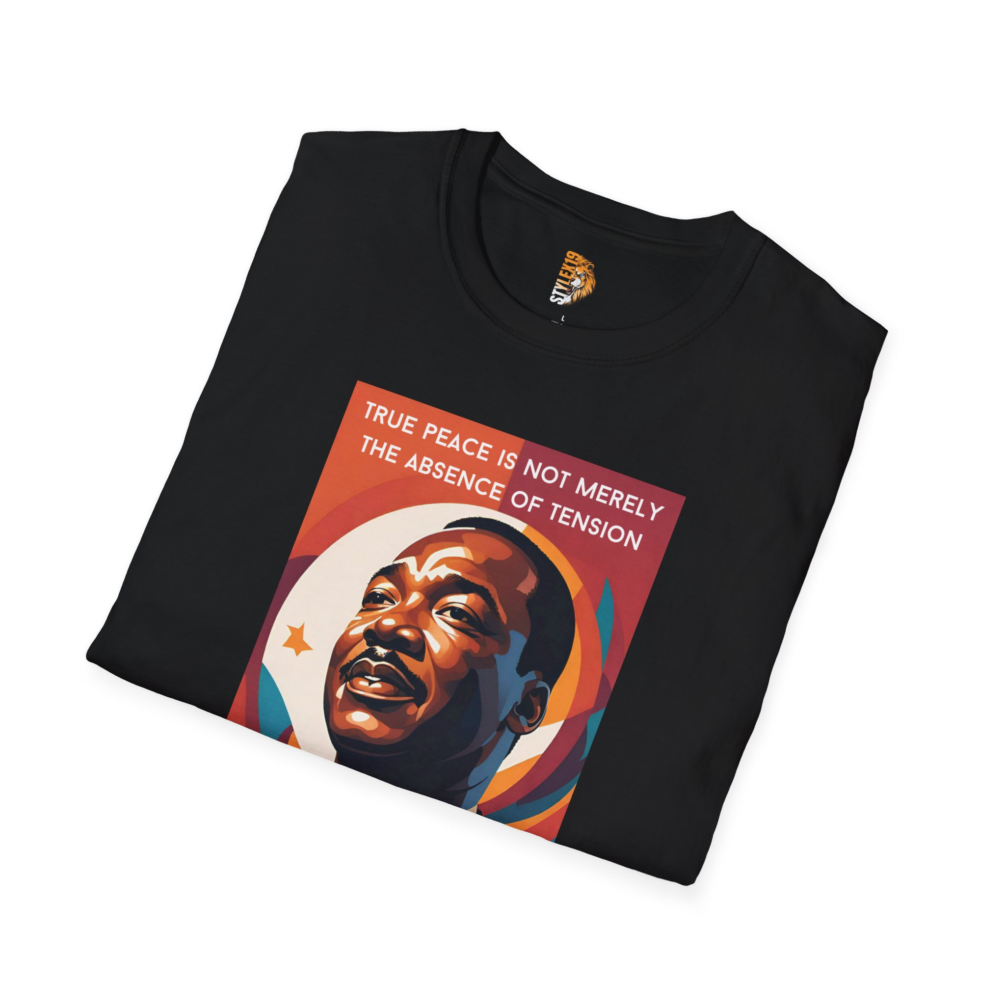 Unisex Softstyle T-Shirt - "True Peace is Not Merely the Absence of Tension" Inspirational Design - Image 4