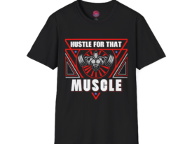 Motivational Fitness T-Shirt - 'Hustle For That Muscle'