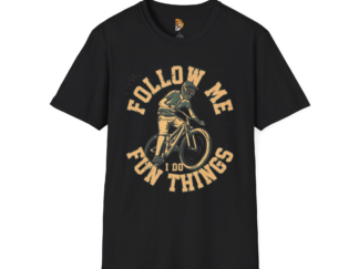 Follow Me Fun Things Unisex Softstyle T-Shirt - Perfect for Adventure Lovers