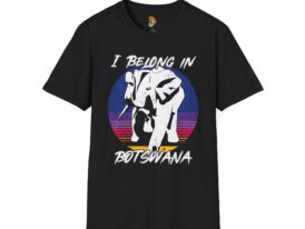 I Belong in Botswana T-Shirt – Black Graphic Tee