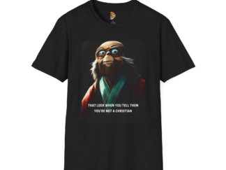 Humorous Unisex Softstyle T-Shirt - 'That Look When You Tell Them You're Not a Christian'