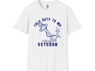 Talk Duty To Me Veteran Anchor Graphic Unisex T-Shirt -