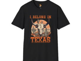 I Belong in Texas T-shirt – Black Graphic Tee