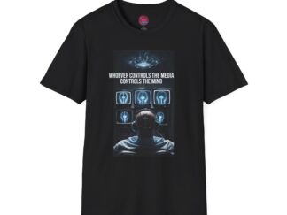 "Whoever controls the media controls the mind." Graphic Tee - Unisex Softstyle T-Shirt