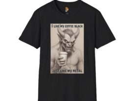 Funny "I Like My Coffee Black, Just Like My Metal" – Black Graphic Tee
