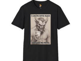 Funny "I Like My Coffee Black, Just Like My Metal" – Black Graphic Tee