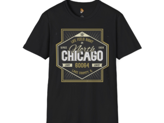 Life Feels Right in North Chicago T-Shirt