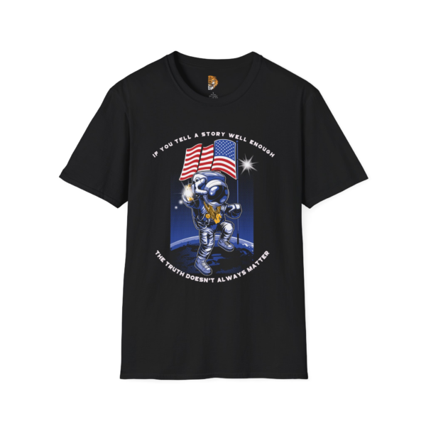 Astronaut Truth T-Shirt - Unisex Softstyle Tee with Flag Design