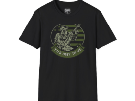 Talk Duty to Me - Military Support T-Shirt - Design – Black Graphic Tee